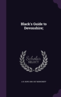 Black's Guide to Devonshire;