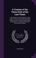 Treatise of the Three Evils of the Last Times