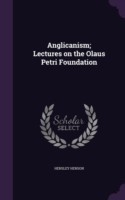 Anglicanism; Lectures on the Olaus Petri Foundation