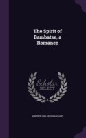The Spirit of Bambatse, a Romance
