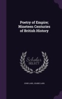 Poetry of Empire; Nineteen Centuries of British History
