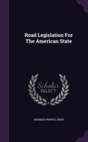 Road Legislation For The American State