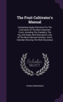 Fruit Cultivator's Manual