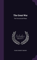 The Great War: The First-second Phase