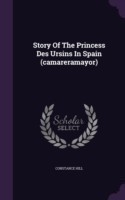 Story of the Princess Des Ursins in Spain (Camareramayor)