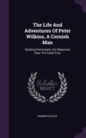 Life and Adventures of Peter Wilkins, a Cornish Man