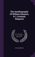 THE AUTOBIOGRAPHY OF WILLIAM SIMPSON, R.