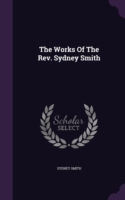 Works of the REV. Sydney Smith