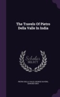 THE TRAVELS OF PIETRO DELLA VALLE IN IND