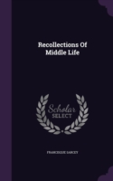 Recollections of Middle Life