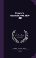 Strikes in Massachusetts, 1830-1880