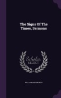 THE SIGNS OF THE TIMES, SERMONS