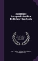 Dissertatio Inavgvralis Ivridica de Re Infevdari Solita