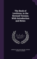 Book of Leviticus, in the Revised Version; With Introduction and Notes