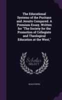 THE EDUCATIONAL SYSTEMS OF THE PURITANS