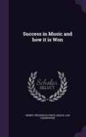 Success in Music and How It Is Won