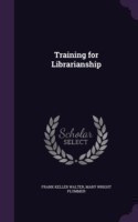 TRAINING FOR LIBRARIANSHIP