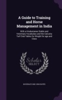 Guide to Training and Horse Management in India