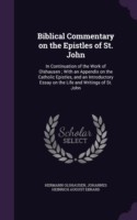 Biblical Commentary on the Epistles of St. John