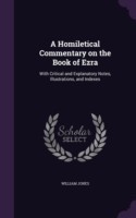 Homiletical Commentary on the Book of Ezra