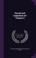 Sacred and Legendary Art Volume 2