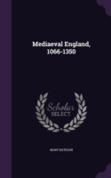 Mediaeval England, 1066-1350