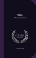 CHITA: A MEMORY OF LAST ISLAND