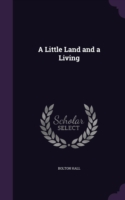 Little Land and a Living