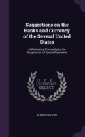 SUGGESTIONS ON THE BANKS AND CURRENCY OF