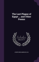 Last Plague of Egypt ... and Other Poems