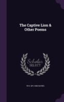 THE CAPTIVE LION & OTHER POEMS