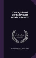 THE ENGLISH AND SCOTTISH POPULAR BALLADS