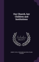 Our Church, Her Children and Institutions