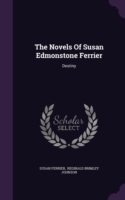 THE NOVELS OF SUSAN EDMONSTONE FERRIER: