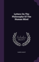 Letters on the Philosophy of the Human Mind