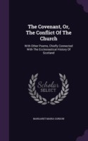 Covenant, Or, the Conflict of the Church