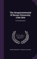 Sesquicentennial of Brown University, 1764-1914