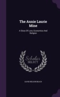 Annie Laurie Mine