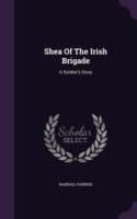 Shea of the Irish Brigade