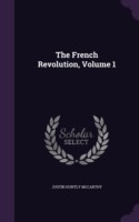 French Revolution, Volume 1