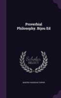 Proverbial Philosophy. Bijou Ed