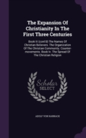 Expansion of Christianity in the First Three Centuries