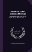 Letters of Mrs. Elizabeth Montagu