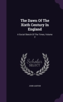 Dawn of the Xixth Century in England