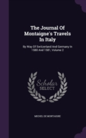 Journal of Montaigne's Travels in Italy