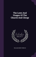 Laws and Usages of the Church and Clergy