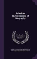 AMERICAN ENCYCLOPAEDIA OF BIOGRAPHY