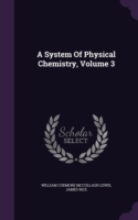 System of Physical Chemistry, Volume 3