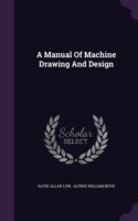 Manual of Machine Drawing and Design