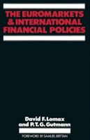 Euromarkets and International Financial Policies